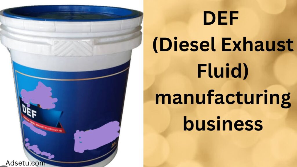 DEF manufacturing business.