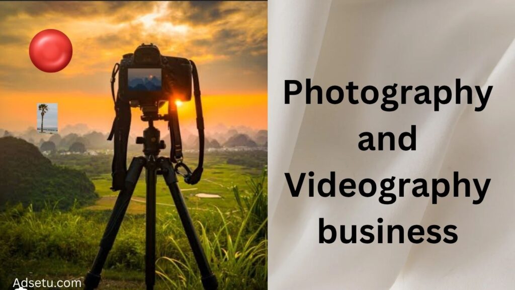 Photography and video shooting business.