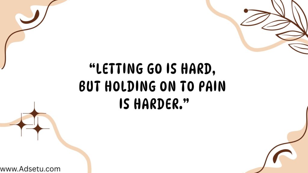 Healing & Moving On Messages: