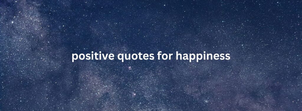 Positive quotes.